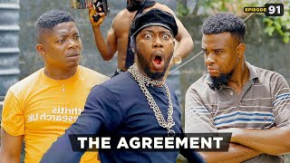 The Agreement  Episode 91 Mark Angel TV [upl. by Annel]