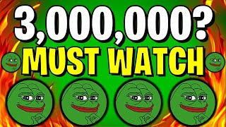 PEPE COIN NEWS TODAY IF YOU HOLD 3000000 PEPE COIN YOU MUST SEE THIS  PEPE PRICE PREDICTION [upl. by Coleen314]