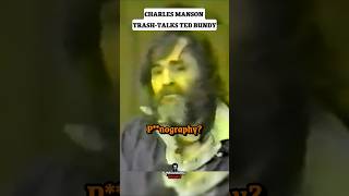 Charles Mansons Harsh Opinion On Ted Bundy [upl. by Enirhtac206]