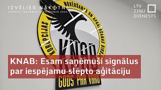 KNAB Esam saņēmuši signālus par iespējamu slēpto aģitāciju [upl. by Apfel965]