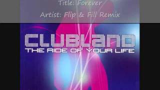 Clubland 2002 Cd 1  Track 5  Flip amp Fill Remix  TrinityX  Forever [upl. by Narud23]