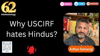 Can USCIRF be taken seriously by Hindus क्या भारतीय लोगों को इनको गंभीरता से लेना चाहिए [upl. by Enitsuj]