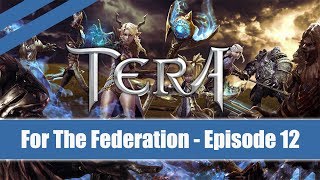 TERA Online ★ For The Federation Quest ★ in 1080p [upl. by Torres]