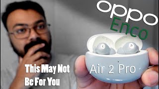 Indepth OPPO Enco Air 2 Pro Review  Call Demo amp Sound Tested  Best TWS Under 4000 [upl. by Honoria236]