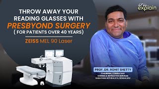 See Clearly Without Reading Glasses Presbyond Surgery Explained  Let me Explain  Dr Rohit Shetty [upl. by Notlek]