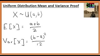 Uniform Distribution Mean and Variance Proof [upl. by Anale367]