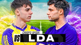 ⚽ CRISPO vs LDA 🎶🔥  CRISPO SFIDA 20 [upl. by Edouard]