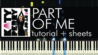 Katy Perry  Part of Me  Piano Tutorial  How to Play  Sheets [upl. by Ioj138]