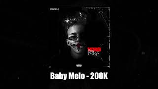 Baby Melo  200K 2024 [upl. by Annovaj]