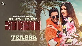 Badami  Teaser  Sukh Lotey FtNeetu Bisht  Releasing Worldwide 11 November  Punjabi Songs [upl. by Caril]