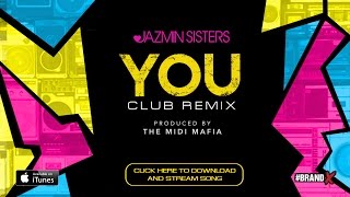 JAZMIN SISTERS  YOU CLUB REMIX [upl. by Bascomb]