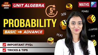 Probability in ONE SHOT  Unit Algebra  Math  JEE Main 2024 [upl. by Yesrod]