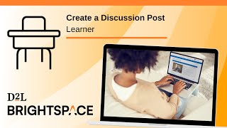 Create a Discussion Post  Learner [upl. by Hanikehs]