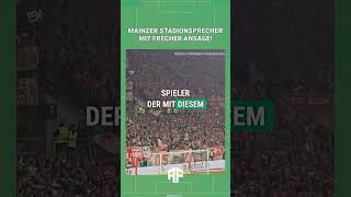 Mainz 05 Stadionsprecher mit der frechsten Durchsage der Saison ⚡ [upl. by Alejo925]