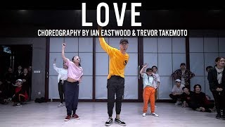 Kendrick Lamar quotLOVEquot Choreography by Ian Eastwood amp Trevor Takemoto [upl. by Raphaela]