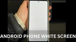 Get Android Phone White Screen of Death Heres How to Remove the White Screen Easily [upl. by Anilemrac82]