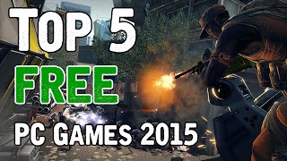 Top 5 Free PC Games 2015 [upl. by Ehcsrop681]