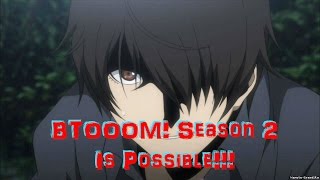 BTOOOM Season 2 Is Possible [upl. by Duleba]