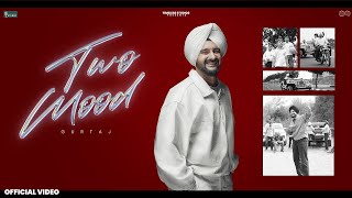 Two Mood Official Video Gurtaj  Babbu  Nav Prince  New Punjabi Song  Latest Punjabi Song 2024 [upl. by Jillie]