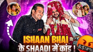 Ishaan Ali भाई की शादी वाले दिन बड़ा कांड 😭😭 finally I attended Ishaan Ali’s marriage ArbaazVlogs [upl. by Halfdan]