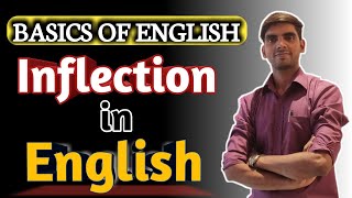 INFLECTION IN ENGLISH II BASICS OF ENGLISH [upl. by Chloras]