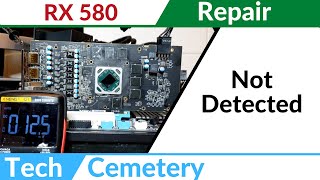 XFX RX 580 GTS Repair 2  Not detected [upl. by Cagle]