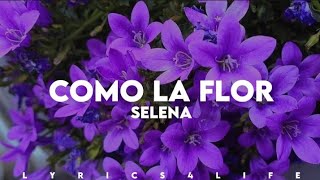 Selena  Como La Flor Live From SelenaThe Last Concert LetraLyrics [upl. by Nahc933]