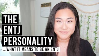 The ENTJ Personality Type  The Essentials Explained [upl. by Norraf]