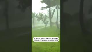 Home security camera captures possible tornado in Fort Myers [upl. by Centonze]