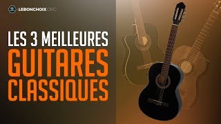 🔴 TOP 3  MEILLEURE GUITARE CLASSIQUE 2023❓ COMPARATIF amp TEST [upl. by Blodgett]