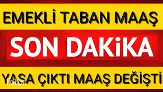 EMEKLİ MAAŞI ARTTI  İNTİBAK TABAN MAAŞ DÜZENLENDİ SSK BAĞKUR DUL YETİM SON DAKİKA [upl. by Livvy]