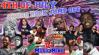 DJ MUSIC MIKE CHUBB ROCK JUMP OFF 4TH OF JULY 1 HOUR COOK OUT MIX CLEAN [upl. by Magner]