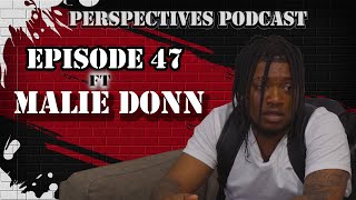 Malie Donn Talks Musical Journey V6 Success and More Perspectives Podcast Episode 47 [upl. by Qerat]