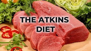 Atkins Diet  Explained amp Reviewed [upl. by Heer]