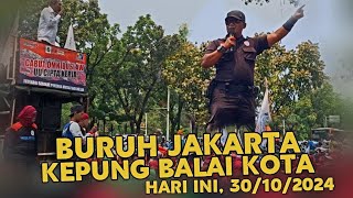 NAIKAN UMP 10 ‼️ BURUH JAKARTA GERUDUK BALAI KOTA [upl. by Nnayram]