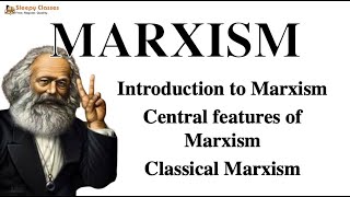 Political Science  Marxism Part 1 What is Marxism Features of Classical Marxism [upl. by Dinah]