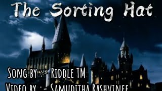 The Sorting Hat  Riddle TM  Lyrics by Samuditha Rashvinee sortinghat harrypotter [upl. by Ariajaj734]