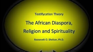 The African DiasporaReligion and Spirituality [upl. by Butterfield]