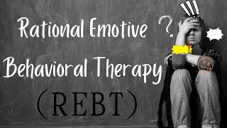 Mastering Emotions  A Dive into Rational Emotive Behavioral Therapy [upl. by Llenreb]