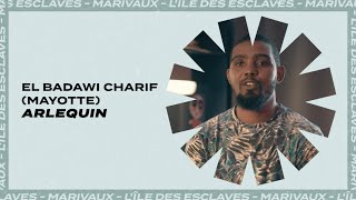 📺 L’INTERVIEW MARIVAUX  Épisode 3🇾🇹 ElBadawi Charif – Arlequin [upl. by Geri]