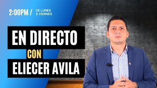 EN DIRECTO CON ELIECER AVILA 31 OCT 2022 [upl. by Buiron]