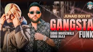 Gangsta Funk  Sidhu Moosewala X Karan Aujla l junaid boy ff [upl. by Cristina]