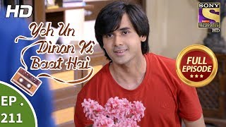 Yeh Un Dinon Ki Baat Hai  Ep 211  Full Episode  25th June 2018 [upl. by Reinhart504]