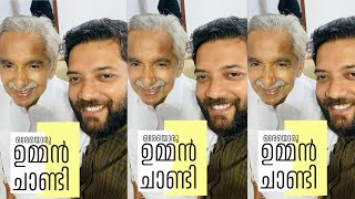 ഒരേയൊരു ഉമ്മൻ ചാണ്ടി  Oommen Chandy  Shafi Parambil  Palakkad shafiparambil palakkad status‌ [upl. by Aidaas]