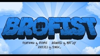 BROFIST PewDiePie Song By Roomie [upl. by Hanover]