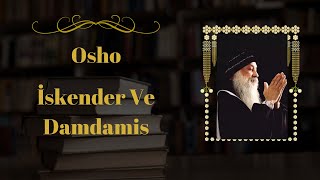 Osho  Cesaret  İskender Ve Damdamis  Sesli kitap [upl. by Poppy]