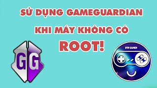 GameGuardian  Cài Và Sử Dụng GameGuardian Cho Máy Không Root [upl. by Yojal]