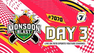 DAY 3  MONSOON BLAST  SEASON  2  2024 [upl. by Iver]