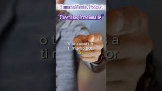 ¿Qué son las creencias irracionales y cómo afectan tu vida [upl. by Nnaik]