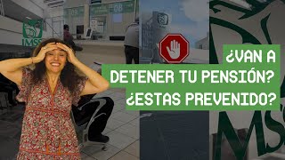 ¿Van a detener tu pensión ¿Estás prevenido ¿Sabes por qué [upl. by Notluf938]